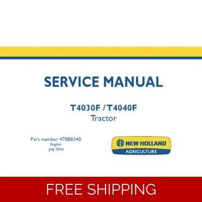 NEW HOLLAND T4030F , T4040F TRACTOR SERVICE REPAIR MANUAL LA NEW HOLLAND T4030F , T4040F TRACTOR SERVICE REPAIR MANUAL LA
